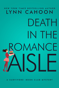 Death in the Romance Aisle - Book #3 of the Survivors' Book Club Mystery