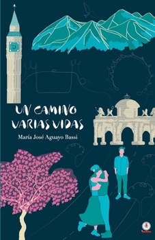 Paperback Un camino varias vidas [Spanish] Book