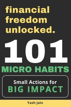 Paperback 101 Micro Habits: Small Actions for Big Impact Book