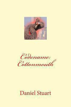 Paperback Codename: Cottonmouth Book