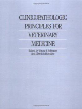 Paperback Clinicopathologic Principles for Veterinary Medicine Book