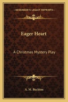 Paperback Eager Heart: A Christmas Mystery Play Book