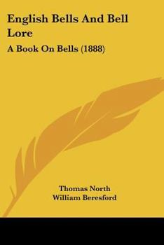 Paperback English Bells And Bell Lore: A Book On Bells (1888) Book