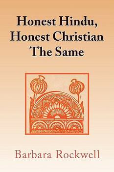 Paperback Honest Hindu, Honest Christian the Same Book