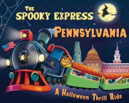 Hardcover The Spooky Express Pennsylvania Book