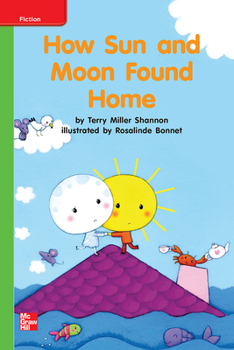 Spiral-bound Reading Wonders Leveled Reader How Sun and Moon Found Home: Beyond Unit 8 Week 3 Grade K Book