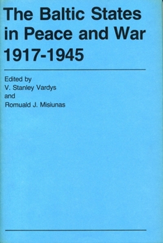 Paperback The Baltic States in Peace and War, 1917–1945 Book