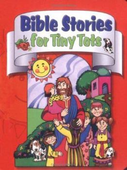 Board book Bible Stories for Tiny Tots Book