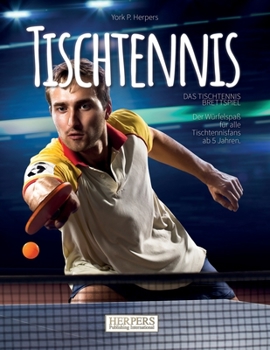 Paperback Tischtennis - Das schmetternde Brettspiel [German] Book