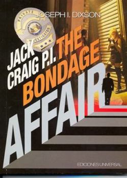 Paperback Jack Craig P.I.: The Bondage Affair Book