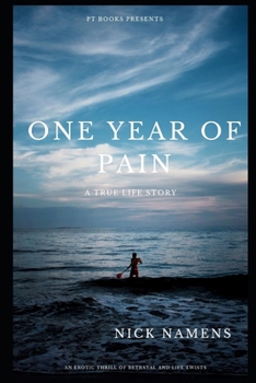 Paperback One Year of Pain: A True Life Story Book