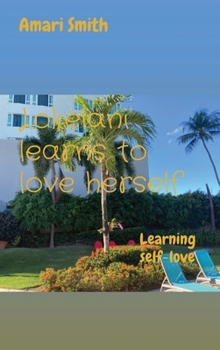 Hardcover Lokelani learns to love herself: Learning self-love Book