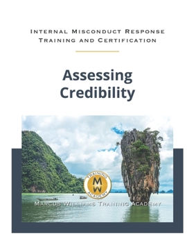 Paperback Assessing Credibility: Based on Evidence and Facts Book