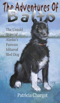 Paperback The Adventures of Balto Book