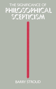 Paperback The Significance of Philosophical Scepticism Book