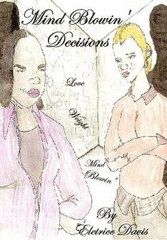 Paperback Mind Blowin Decisions Book