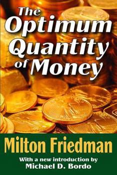 Paperback The Optimum Quantity of Money Book