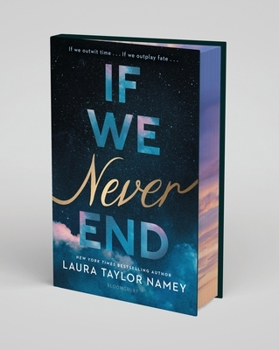 Hardcover If We Never End: Deluxe Limited Edition Book