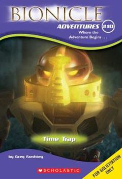 Time Trap - Book #10 of the Bionicle Adventures