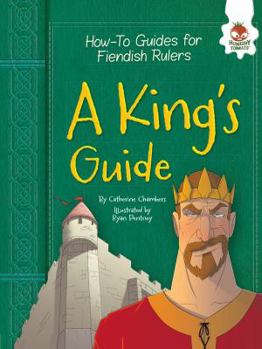 A King's Guide - Book  of the How-To Guides for Fiendish Rulers