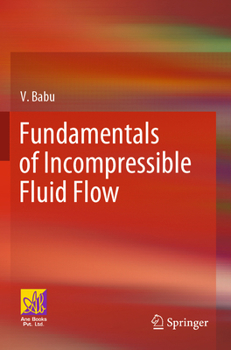 Paperback Fundamentals of Incompressible Fluid Flow Book