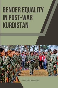 Paperback Gender Equality in Post-War Kurdistan Book