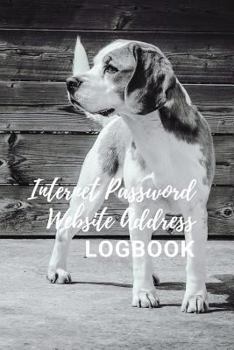 Paperback Internet Password Website Address Logbook: Beagle Dog Lovers, Personal Online Web URL Username Login Email Keeper Organizer Notebook, A to Z Alphabeti Book
