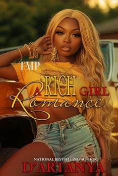 Paperback A Rich Girl Romance: A Full Standalone Novel Book