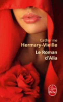 Paperback Le Roman D'Alia [French] Book