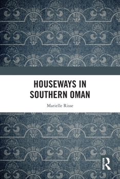 Paperback Houseways in Southern Oman Book