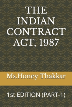Paperback The Indian Contract Act, 1987: 1st EDITION (PART-1) Book