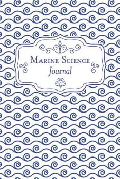 Paperback Marine Science Journal: Marine Biology / Oceanography Notepad Book