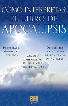 Pamphlet Cómo Interpretar El Libro de Apocalipsis [Spanish] Book