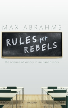 Hardcover Rules for Rebels: The Science of Victory in Militant History Book