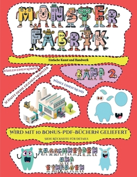 Paperback Einfache Kunst und Handwerk: Ausschneiden und Einf?gen -Monsterfabrik Band 2 [German] Book