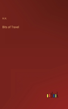 Hardcover Bits of Travel Book