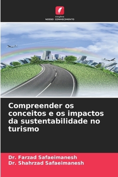 Paperback Compreender os conceitos e os impactos da sustentabilidade no turismo [Portuguese] Book