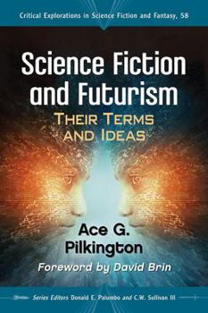 Paperback Science Fiction and Futurism: Their Terms and Ideas Book