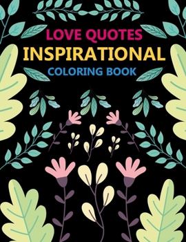 Paperback Love Quotes Inspirational Coloring Book