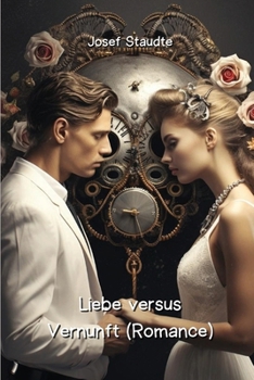 Paperback Liebe versus Vernunft (Romance) [German] Book