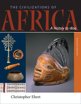 Paperback The Civilizations of Africa: A History to 1800 Book