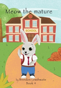 Paperback Meow the mature: He is a big boy now! Book