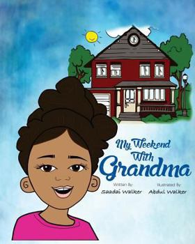 Paperback My Weekend With Grandma Book