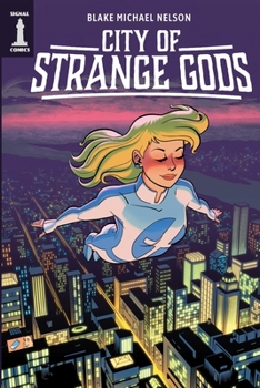 City of Strange Gods (The Signalverse)