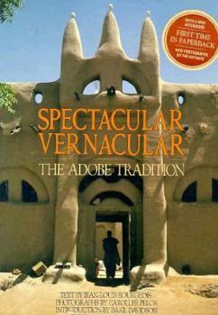Perfect Paperback Spectacular Vernacular: The Adobe Tradition Book