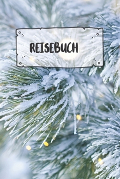 Paperback Reisebuch: Liniertes Reisetagebuch Notizbuch oder Reise Notizheft liniert - Reisen Journal f?r M?nner und Frauen mit Linien [German] Book