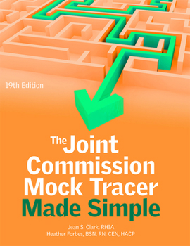 Paperback The Joint Commission Mock Tracer Made Simple, 19th Edition Book