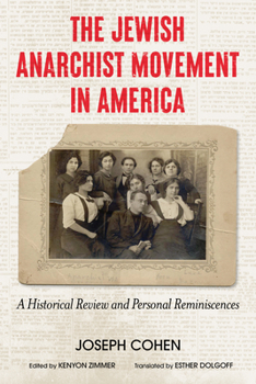 Paperback The Jewish Anarchist Movement in America: A Historical Review and Personal Reminiscences Book