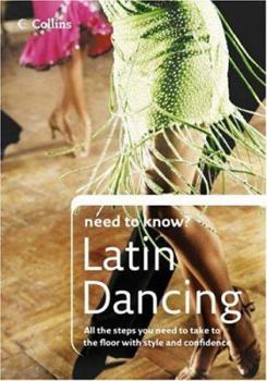 Paperback Latin Dancing (Collins Need to Know?) Book