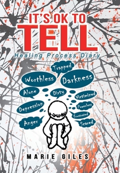 Hardcover It's Ok to Tell: Healing Process Diary Book